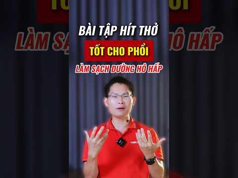 Bài Tập Thở Tốt Cho Phổi