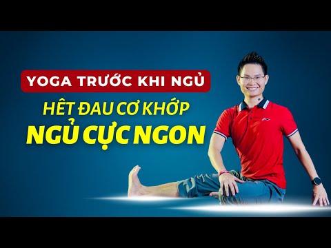 Yoga Trước Khi Ngủ - Giãn Cơ Ngủ Cực Ngon