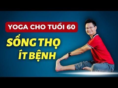 Yoga Cho Tuổi 60, Sống Khỏe, Sống Thọ