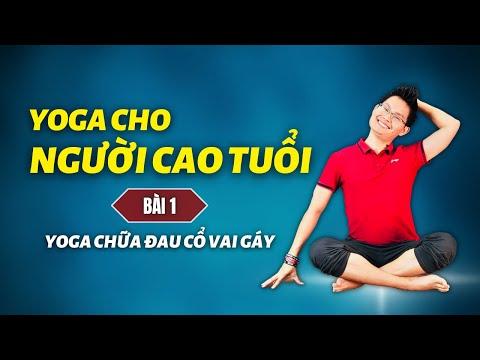 Yoga chữa đau Cổ Vai Gáy cho người cao tuổi
