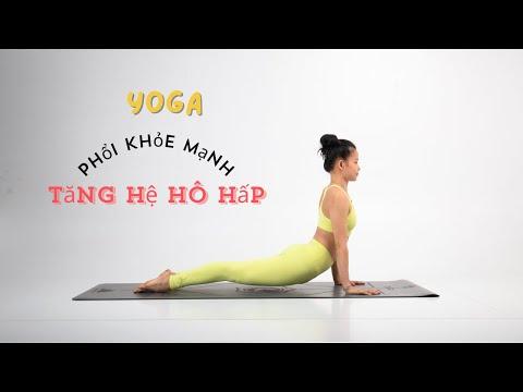 Yoga Tăng Cường Hệ Hô Hấp