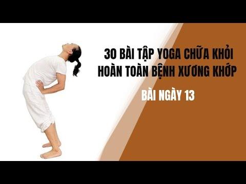 Yoga Chữa Khỏi Bệnh Xương Khớp - Bài 13