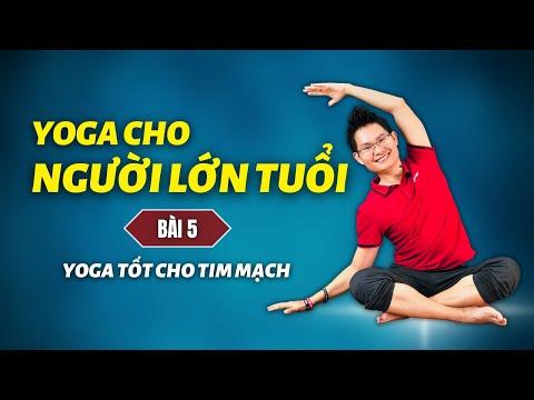 Yoga cho Người lớn tuổi - Bài 5: Tốt cho tim mạch