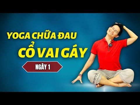 Yoga chữa đau cổ vai gáy - Ngày 1